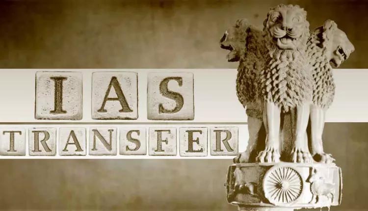 प्रशासनिक फेरबदल, 9 आईएएस अधिकारियों के ट्रांसफर, 6 जिलो के कलेक्टर बदले